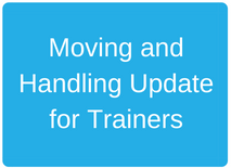 Moving and Handling, Trainers Update graphic text