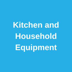 Kitchen and Household Equipment