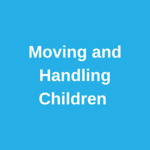 Moving and Handling Children